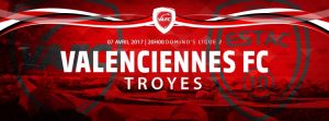 Valenciennes reçoit Troyes au Stade du Hainaut © facebook officiel VAFC